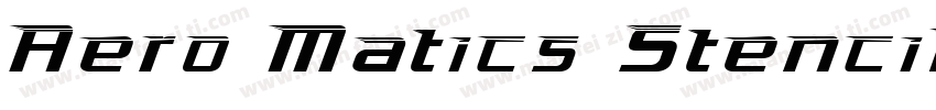 Aero Matics Stencil Italic字体转换